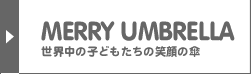 MERRY UMBRELLA