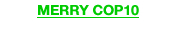 Merry COP10
